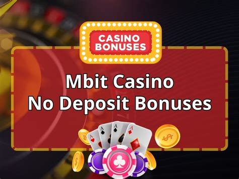 mbit casino no deposit bonus - mbit no deposit code